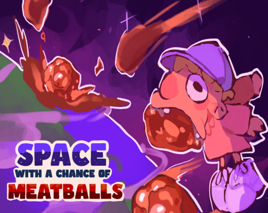 Space with a chance of Meatballs Image