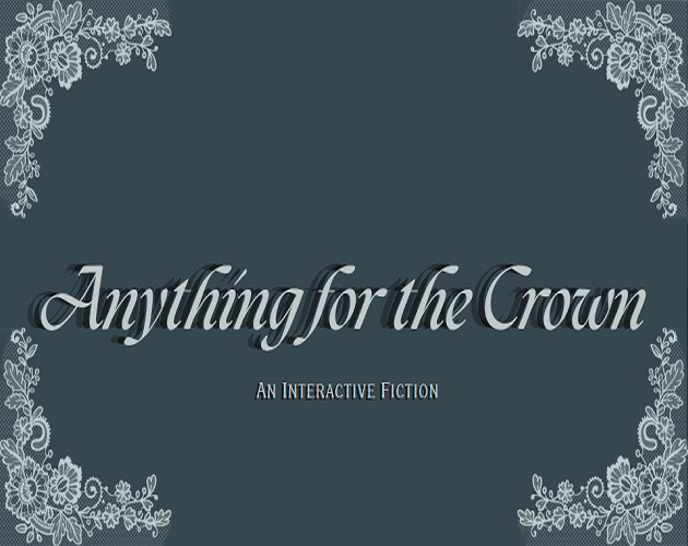 Games like Anything for the Crown