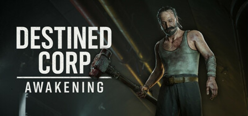 Destined Corp: Awakening Image