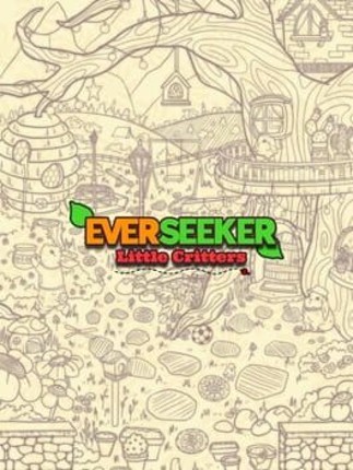Everseeker: Little Critters Image