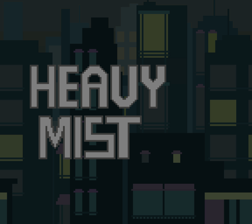 Games like HEAVY MIST