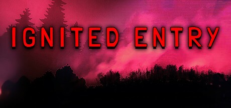 Games like Ignited Entry