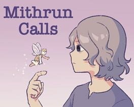Games like Mithrun Calls