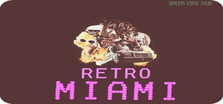 Games like Retro Miami