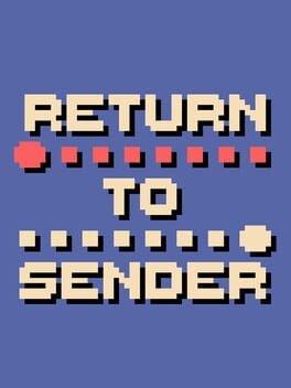 Games like return to sender