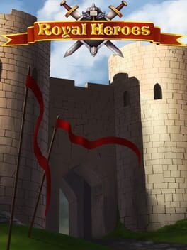Games like Royal Heroes