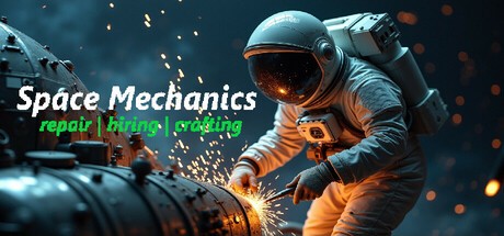 Games like Space Mechanics: repair | hiring | crafting