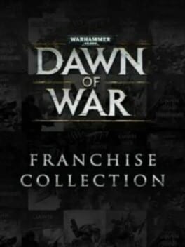 Games like Warhammer 40,000: Dawn of War Franchise Collection