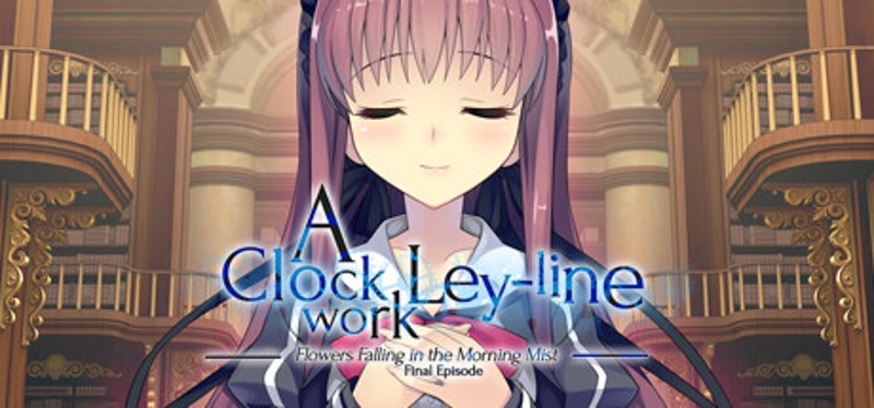 A Clockwork Ley-Line: Flowers Falling in the Morning Mist Image