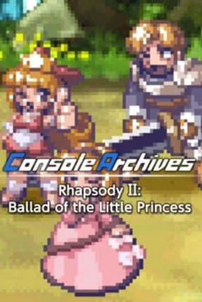 Console Archives Rhapsody II: Ballad of the Little Princess Image