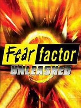 Games like Fear Factor: Unleashed