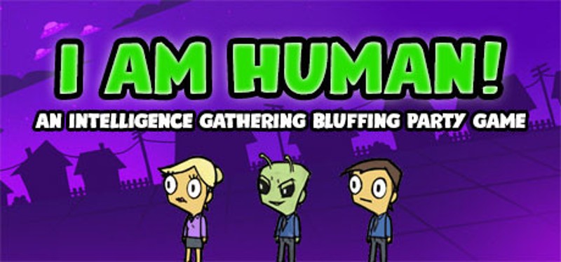 I Am Human! Game Cover