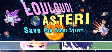 Games like Louloudi Asteri ~Save the Solar System~