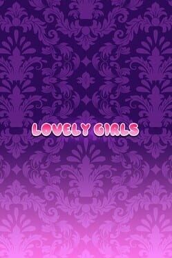 Games like Lovely Girls