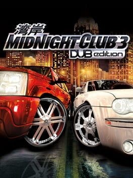 Games like Midnight Club 3: DUB Edition