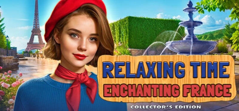 Relaxing Time: Enchanting France Collector's Edition Image