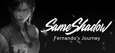 Games like SameShadow: Fernando's Journey