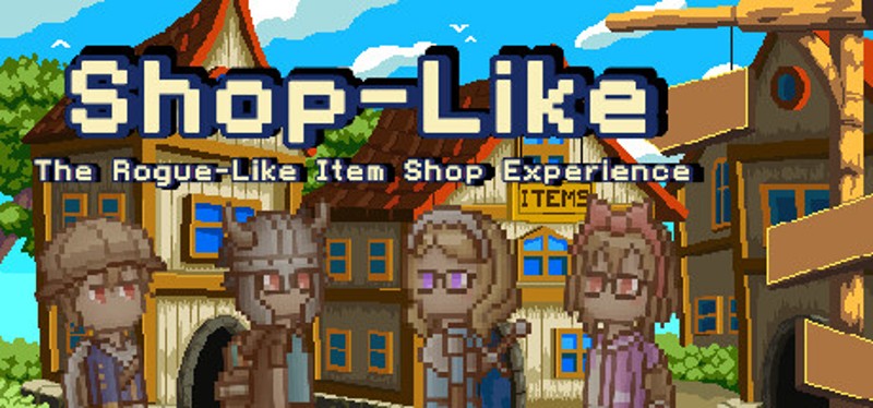 Shop-Like: The Rogue-Like Item Shop Experience Image
