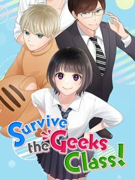 Games like Survive the Geeks Class!