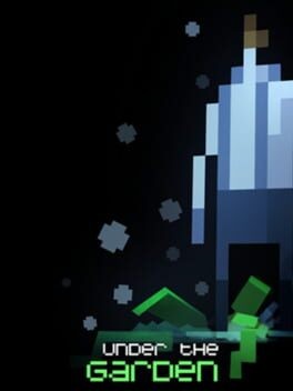 Games like Under the Garden