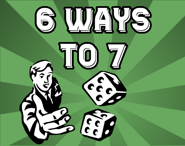 Games like 6 Ways to 7