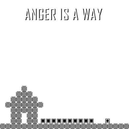 Anger is a Way Image