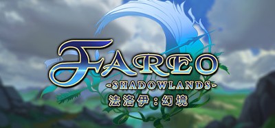 Fareo: Shadowlands Image