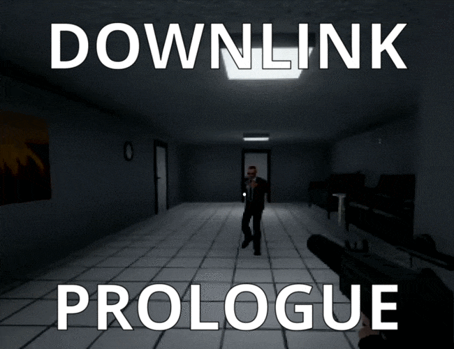 Games like Downlink: Prologue