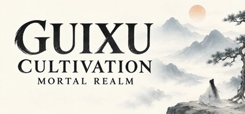 Guixu Cultivation: Mortal Realm Image