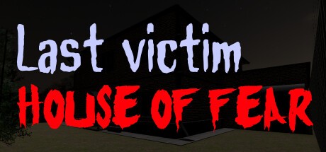 Games like Last victim. House of Fear