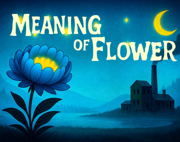 Games like Meaning Of Flower