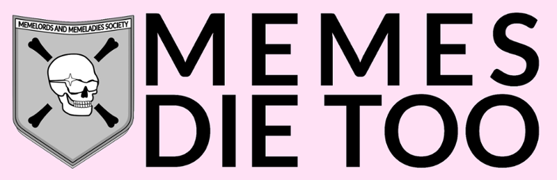 MEMES DIE TOO Game Cover