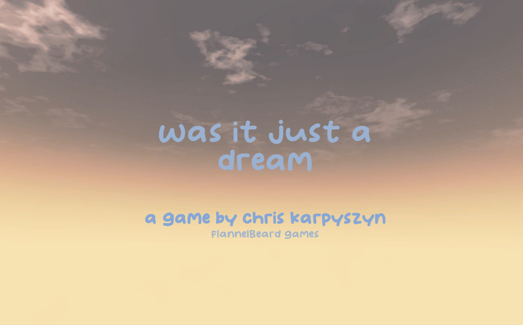 Games like was it just a dream