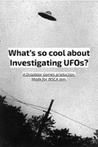 What's So Cool About Investigating UFOs? Image