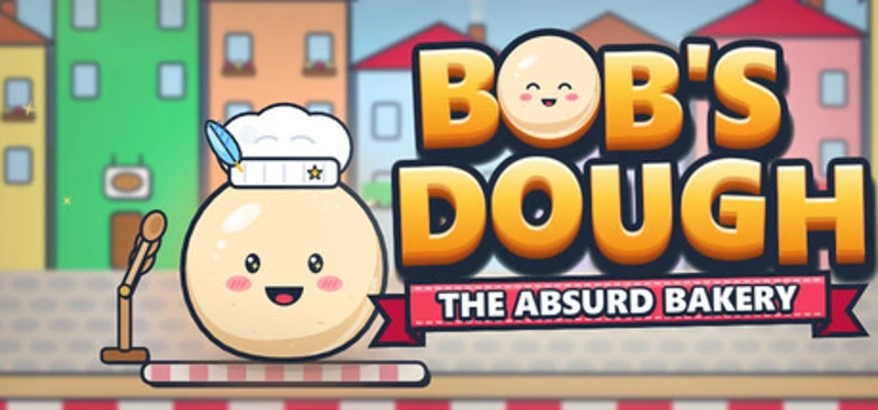Bob's Dough: The Absurd Bakery Image