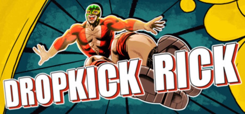 Dropkick Rick Image