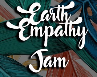 Games like Earth Empathy Jam Games