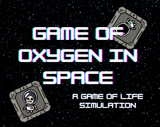 Game Of Oxygen In Space Image
