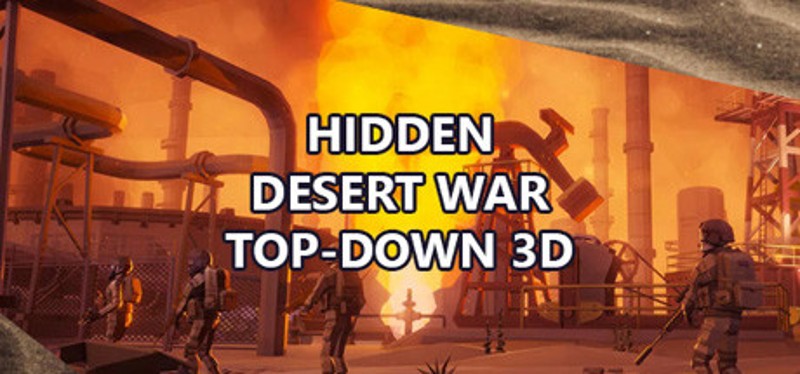 Hidden Desert War Top-Down 3D Game Cover