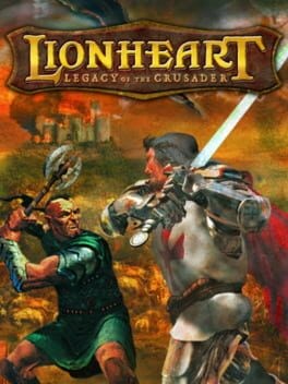 Games like Lionheart: Legacy of the Crusader