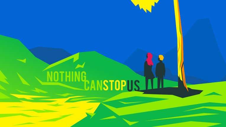 Nothing Can Stop Us Image
