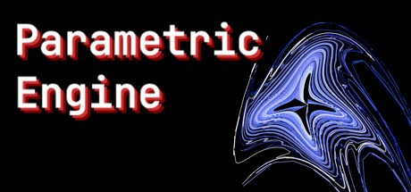 Games like Parametric Engine
