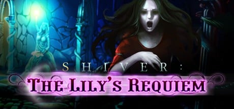 Games like Shiver: The Lily's Requiem Collector's Edition