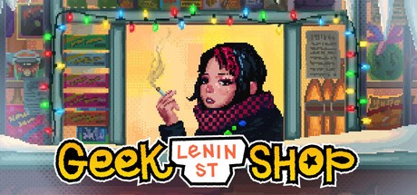 Games like Lenin Street Geek Shop