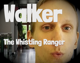 Walker the Whistling Ranger Image