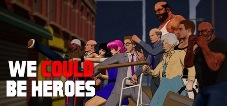 Games like We Could Be Heroes