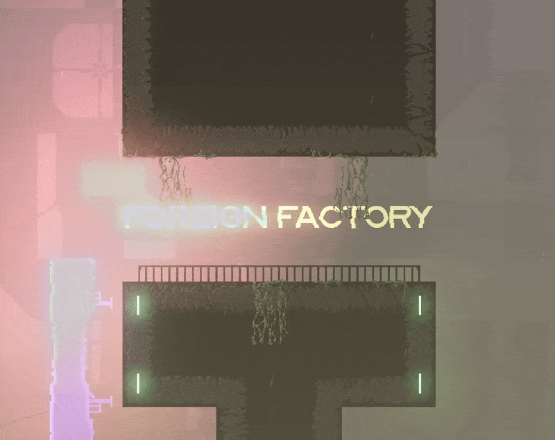 Games like Foreign Factory