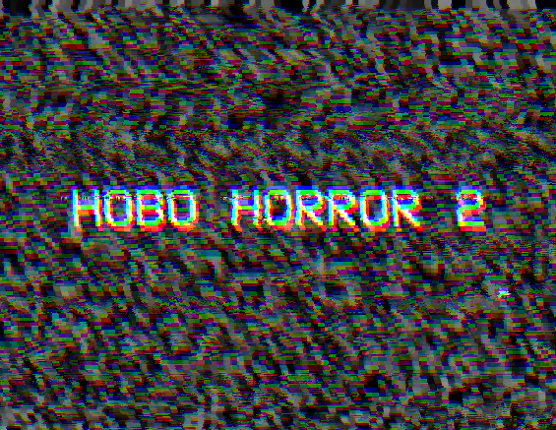HOBO HORROR 2 Image