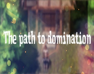 Games like The path to domination