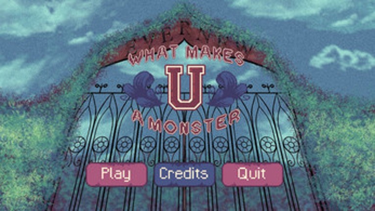 What Makes U a Monster screenshot